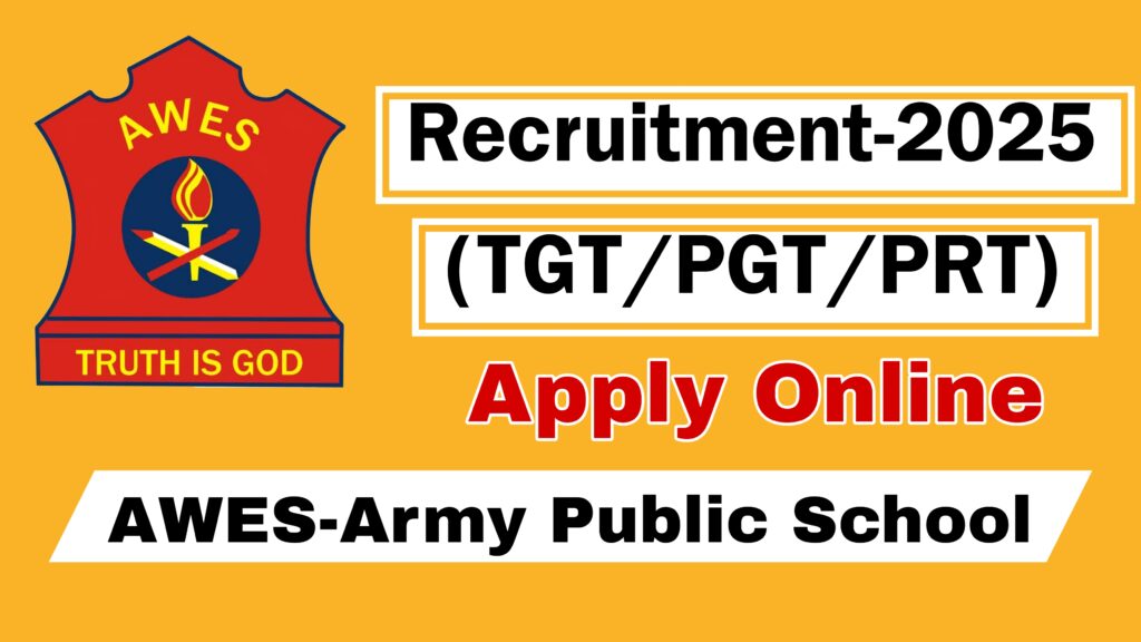 AWES Army Public School TGT, PGT, PRT Recruitment 2025 – Online Screening Test (OST) Full Details