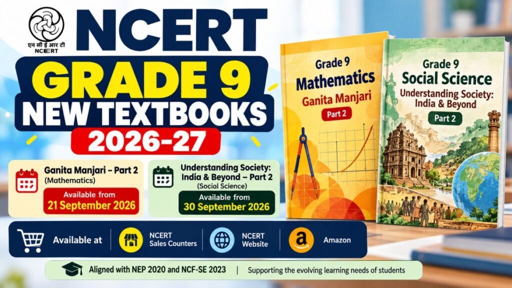 NCERT Grade 9 New Textbooks 2026-27: Ganita Manjari Part 2 & Social Science Part 2 Available