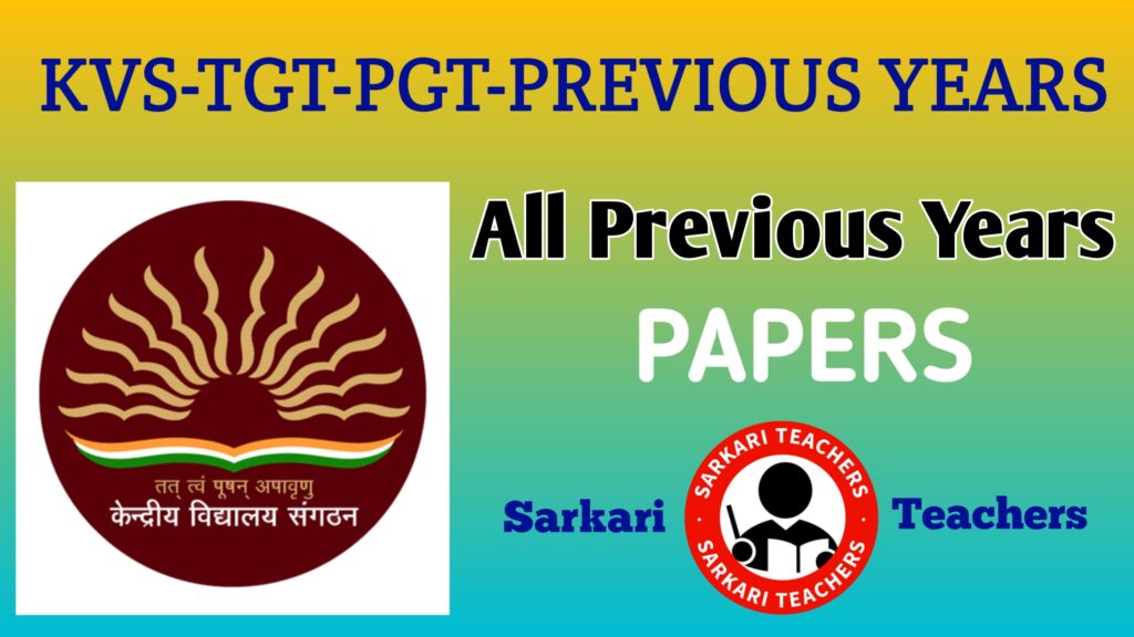 KVS PRT TGT PGT PAPERS FREE DOWNLOAD