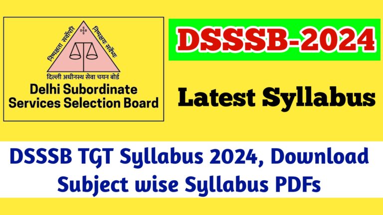 DSSSB TGT PGT Syllabus 2024