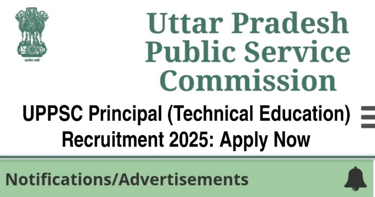 UPPSC Principal Recruitment 2025: Notification, Eligibility, Apply Online